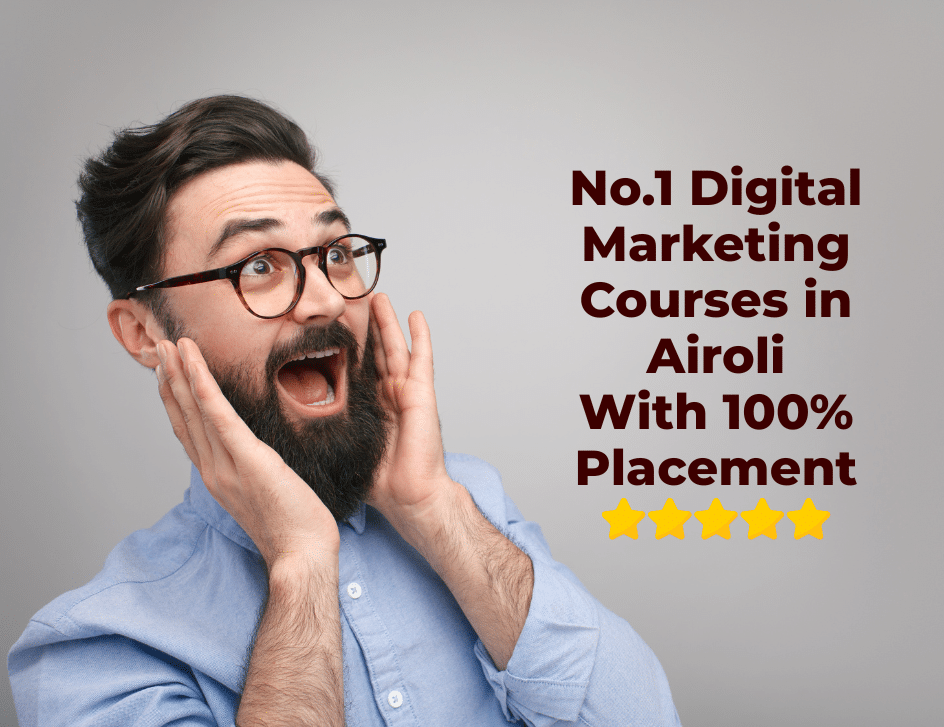 Best Digital Marketing Courses  in Airoli With Placements