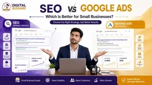 SEO vs Google Ads comparison for small businesses