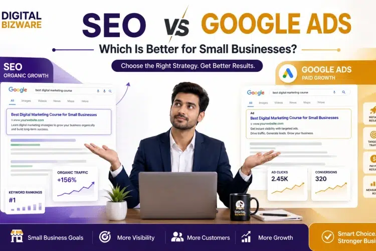 SEO vs Google Ads comparison for small businesses